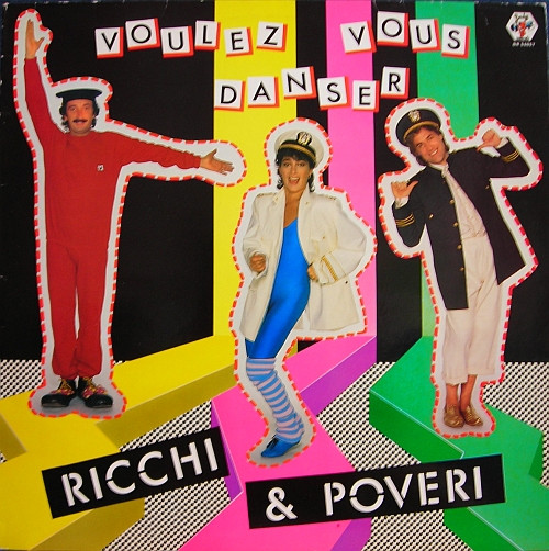 Ricchi & Poveri ‎– Voulez Vous Danser