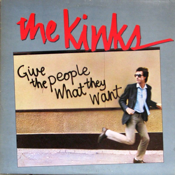 The Kinks ‎– Give The People What They Want