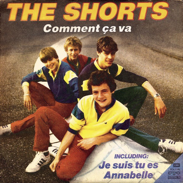 The Shorts ‎– Comment Ça Va