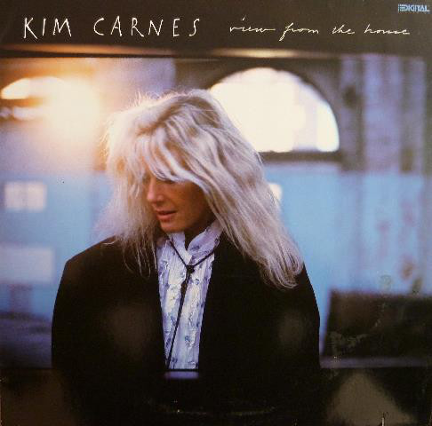 Kim Carnes ‎– View From The House