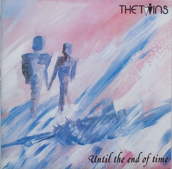 The Twins ‎– Until The End Of Time