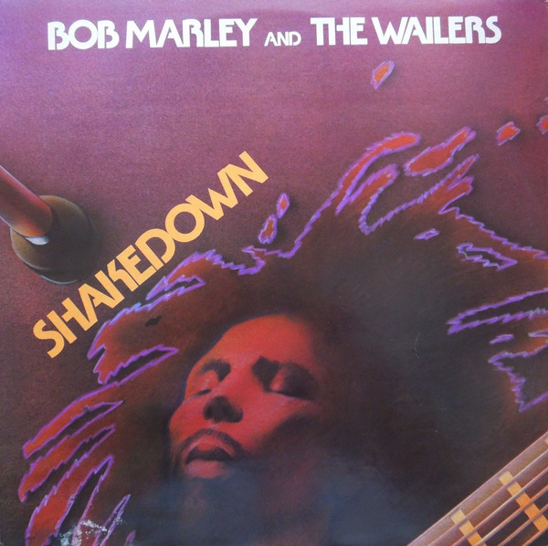 Bob Marley And The Wailers ‎– Shakedown