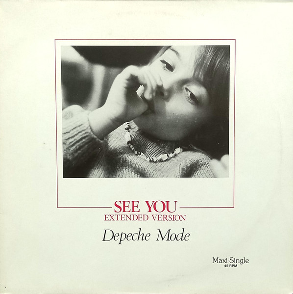 Depeche Mode ‎– See You (Extended Version)