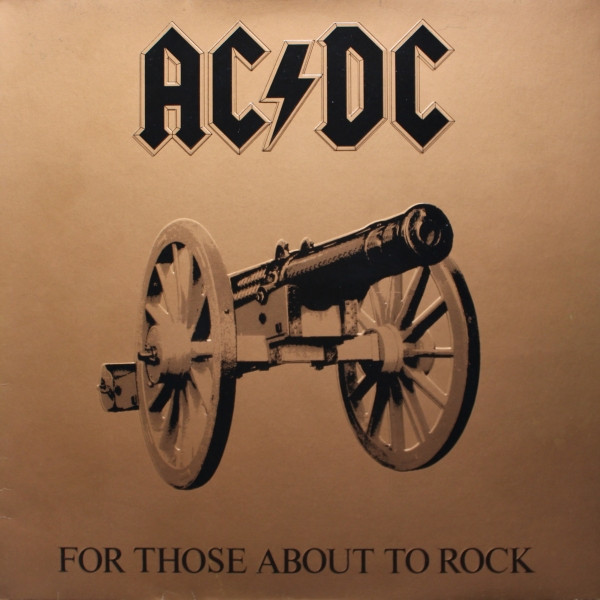 AC/DC ‎– For Those About To Rock We Salute You