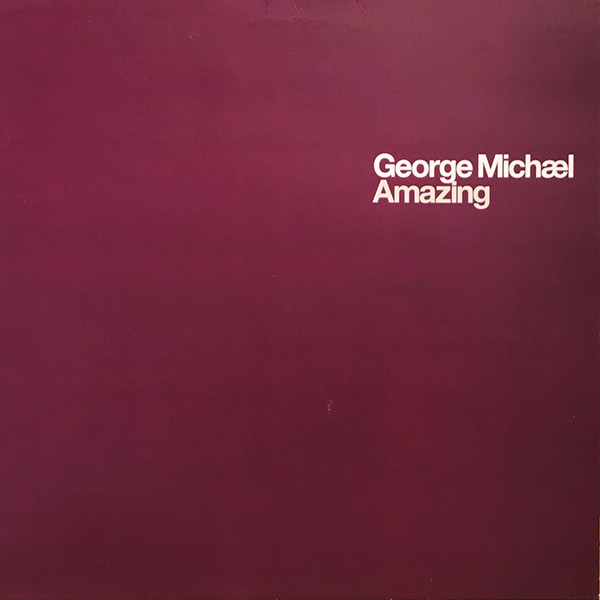 George Michael ‎– Amazing