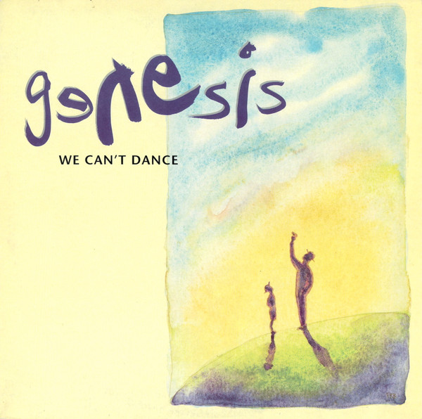 Genesis ‎– We Can't Dance