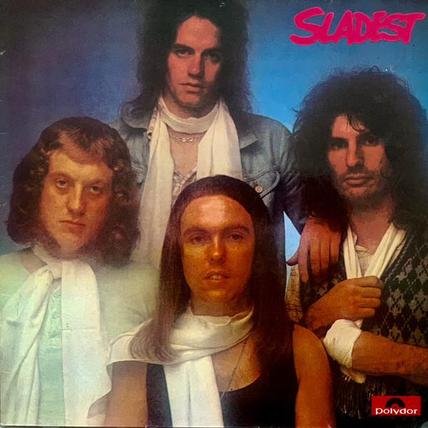 Slade ‎– Sladest