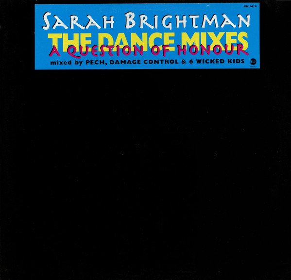 Sarah Brightman ‎– A Question Of Honour (The Dance Mixes)