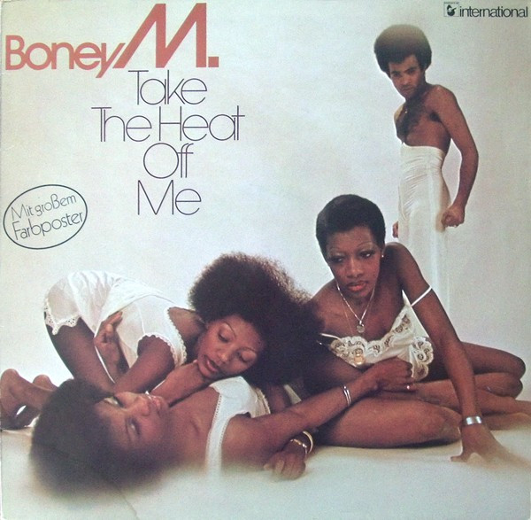 Boney M. ‎– Take The Heat Off Me