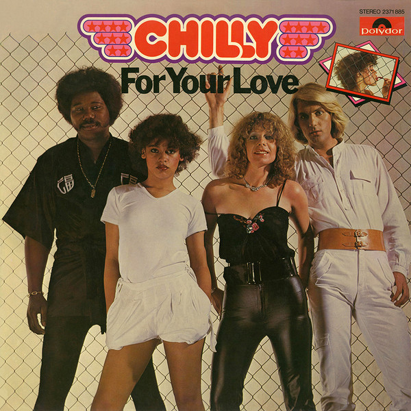Chilly ‎– For Your Love