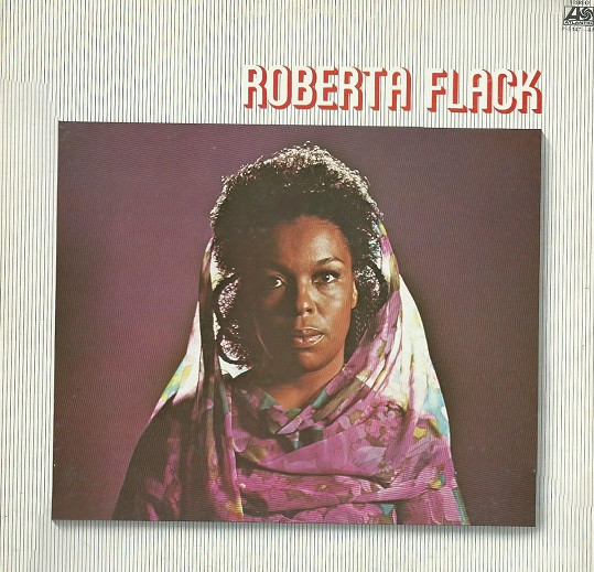 Roberta Flack ‎– Roberta Flack