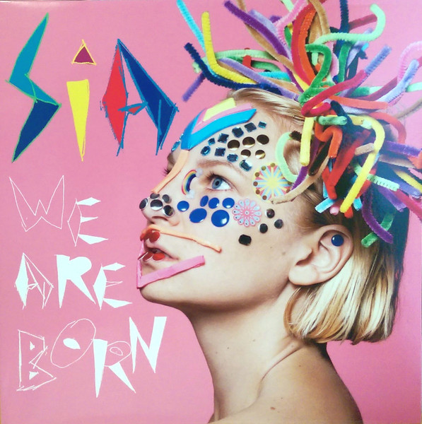 Sia ‎– We Are Born
