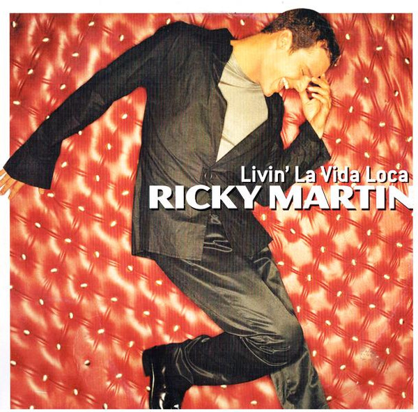 Ricky Martin ‎– Livin' La Vida Loca