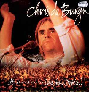 Chris de Burgh ‎– High On Emotion: Live From Dublin!