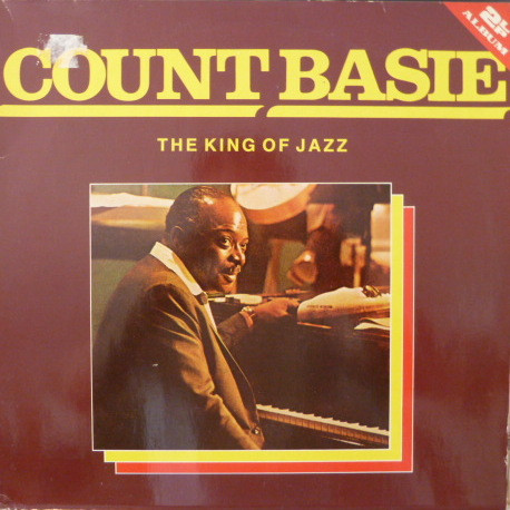 Count Basie ‎– The King Of Jazz