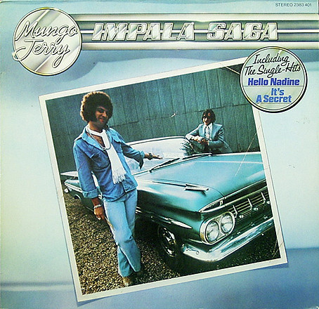 Mungo Jerry ‎– Impala Saga