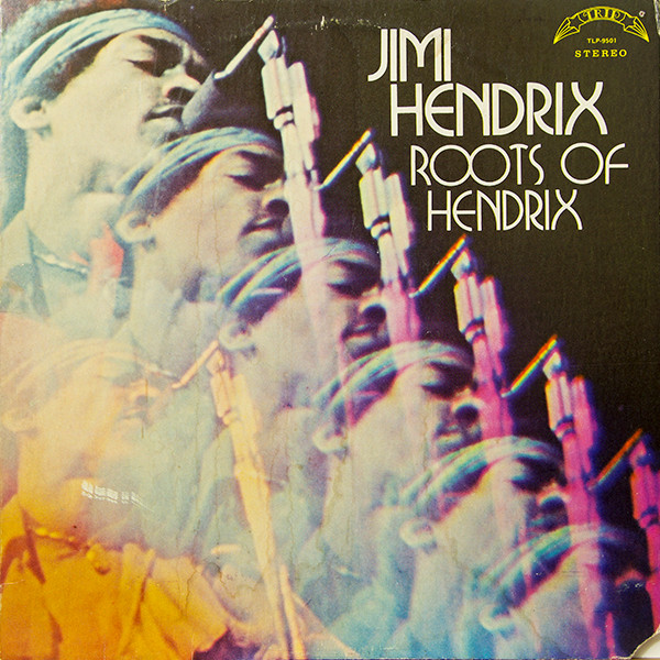 Jimi Hendrix ‎– Roots Of Hendrix