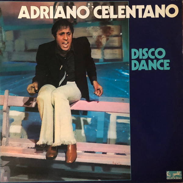 Adriano Celentano ‎– Disco Dance
