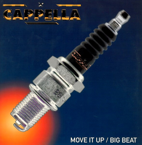 Cappella ‎– Move It Up / Big Beat