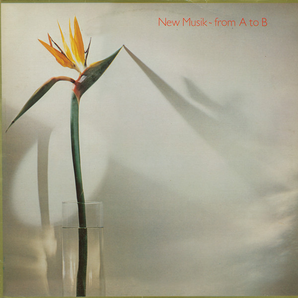 New Musik ‎– From A To B