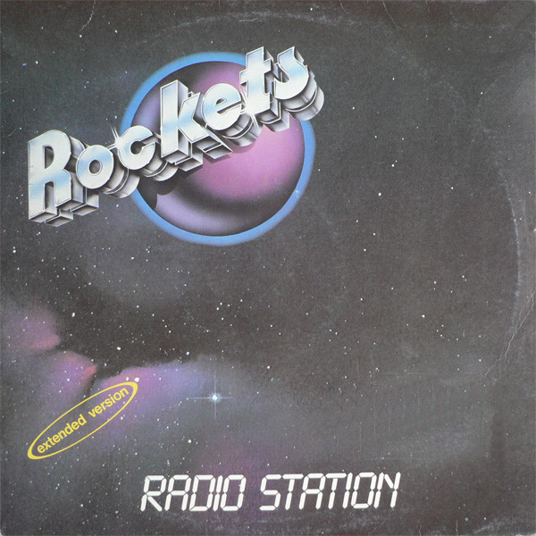 Rockets ‎– Radio Station / Star Vision