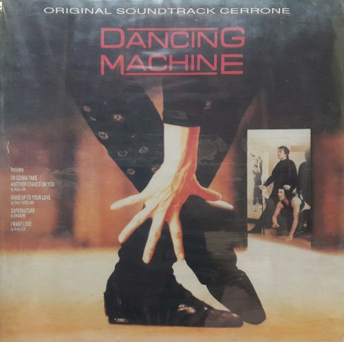 Cerrone ‎– Dancing Machine (Music From The Original Motion Picture Soundtrack)