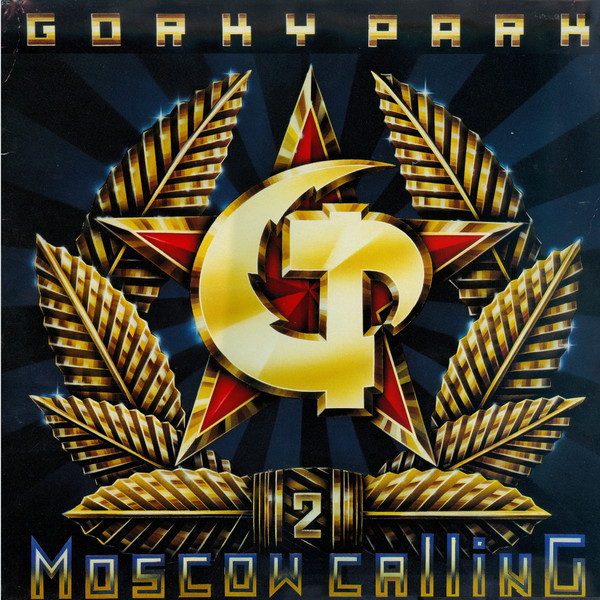 Gorky Park ‎– Moscow Calling
