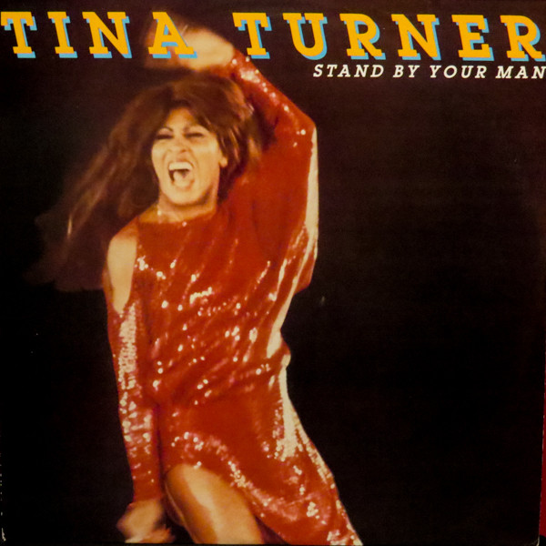 Tina Turner ‎– Stand By Your Man
