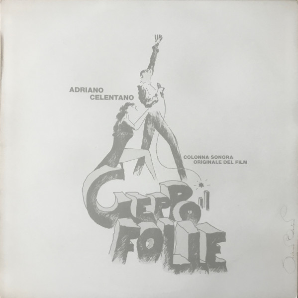 Adriano Celentano ‎– Geppo Il Folle