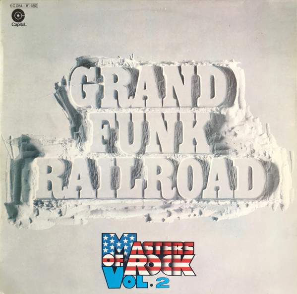 Grand Funk Railroad ‎– Masters Of Rock