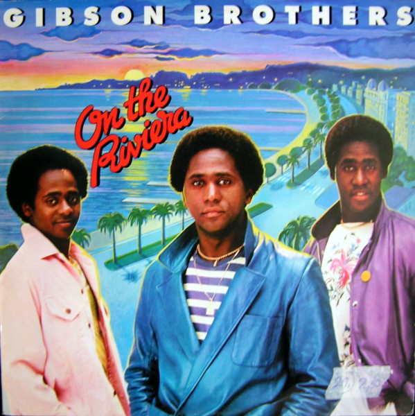 Gibson Brothers ‎– On The Riviera