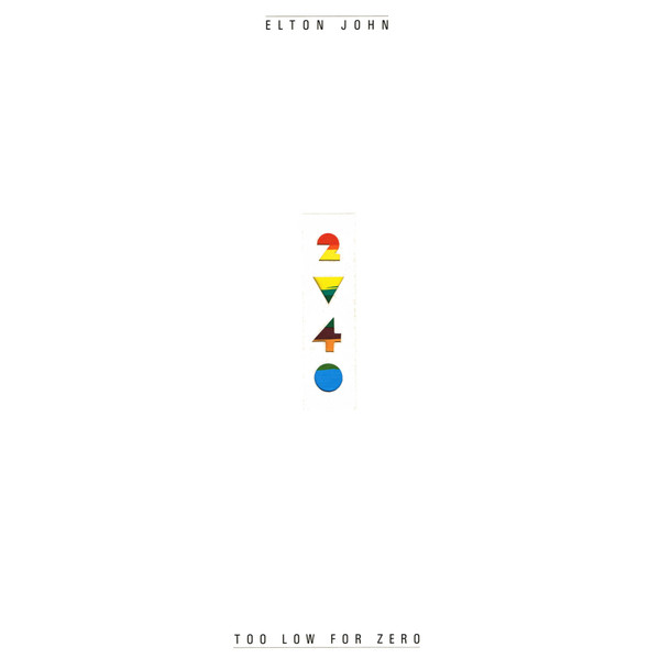Elton John ‎– Too Low For Zero