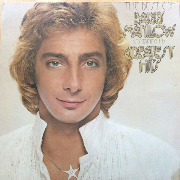 Barry Manilow ‎– The Best Of Barry Manilow
