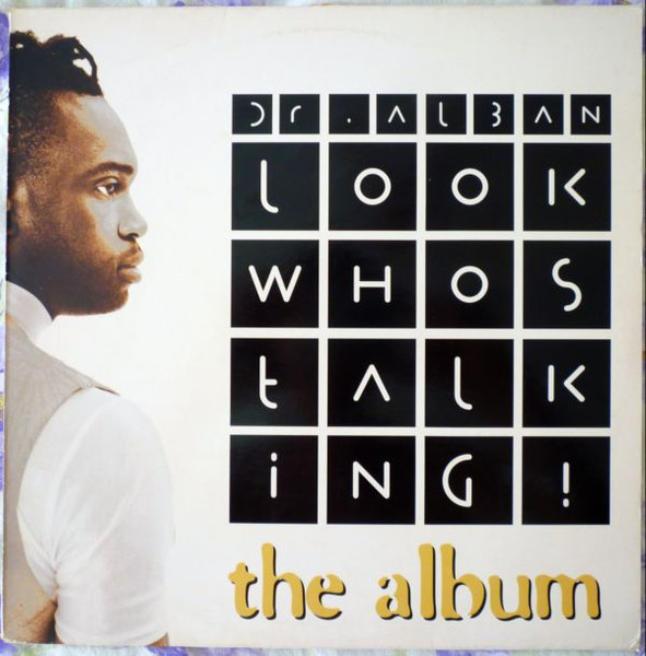 Dr. Alban ‎– Look Whos Talking! (The Album)