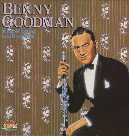 Benny Goodman ‎– King Of Swing - Small Combos