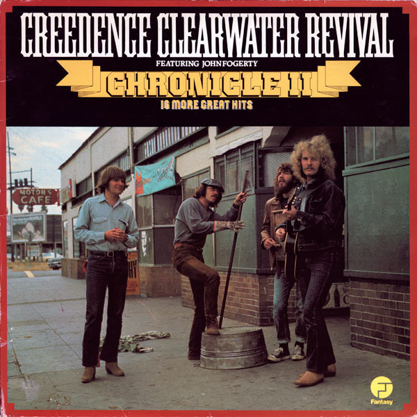 Creedence Clearwater RevivalJohn Fogerty ‎– Chronicle II - 16 More Great Hits