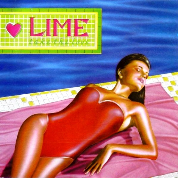 Lime (2) ‎– Take The Love