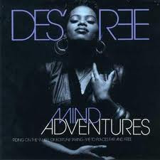Des'ree ‎– Mind Adventures