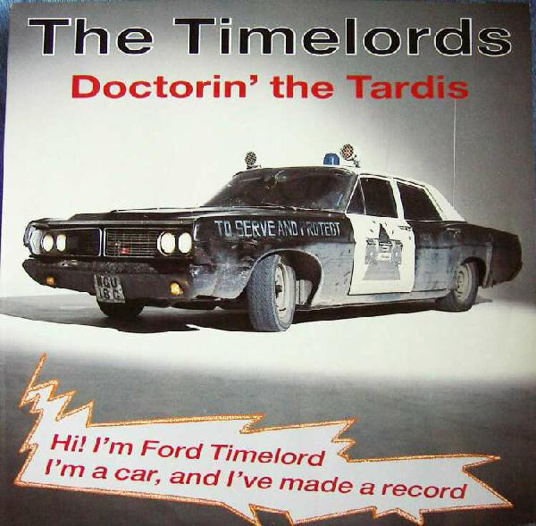 The Timelords ‎– Doctorin' The Tardis