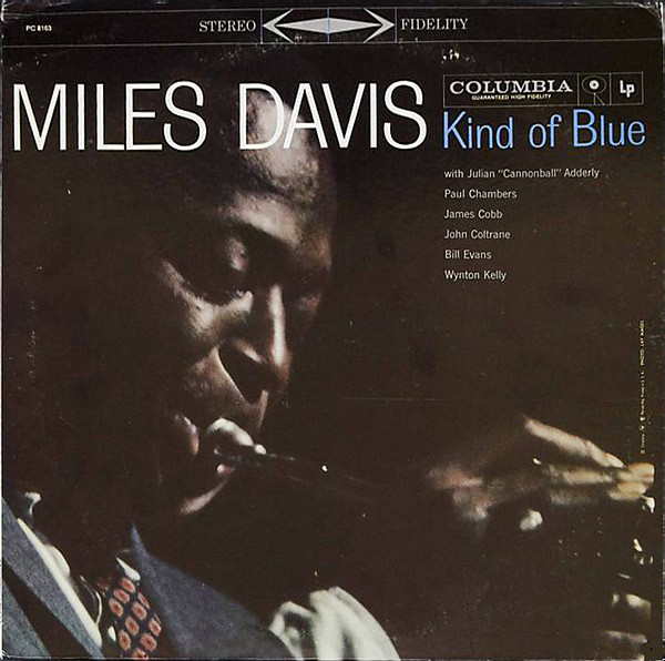 Miles Davis ‎– Kind Of Blue