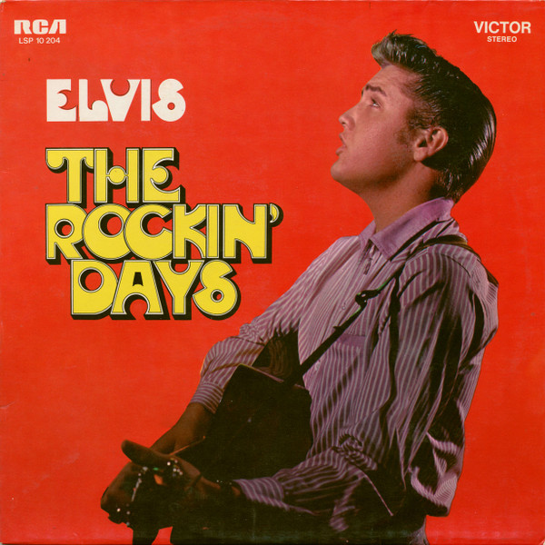 Elvis ‎– The Rockin' Days