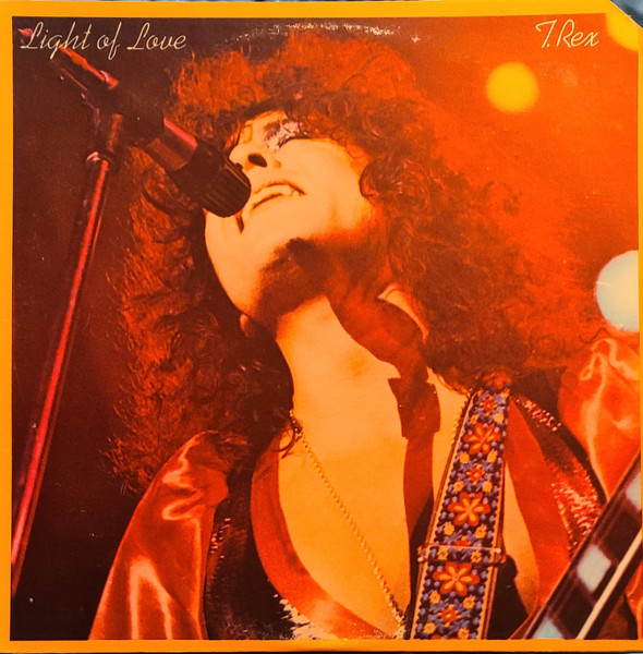 T. Rex ‎– Light Of Love
