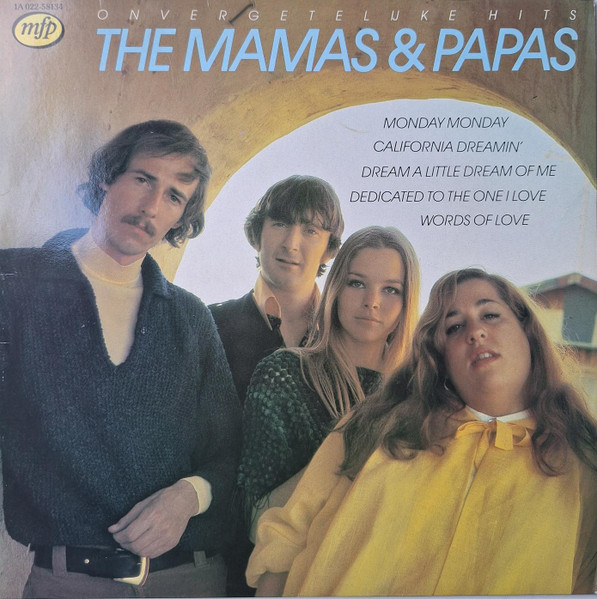 The Mamas & The Papas ‎– Onvergetelijke Hits