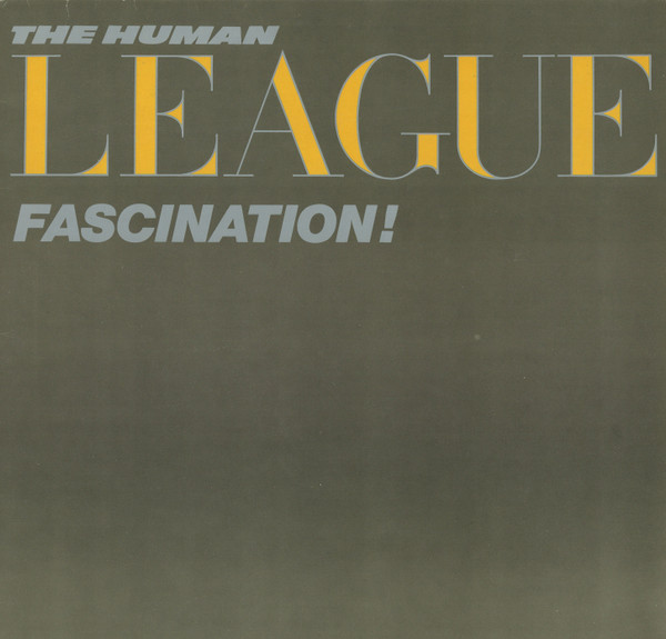 The Human League ‎– Fascination!