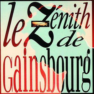 Serge Gainsbourg ‎– Le Zénith De Gainsbourg