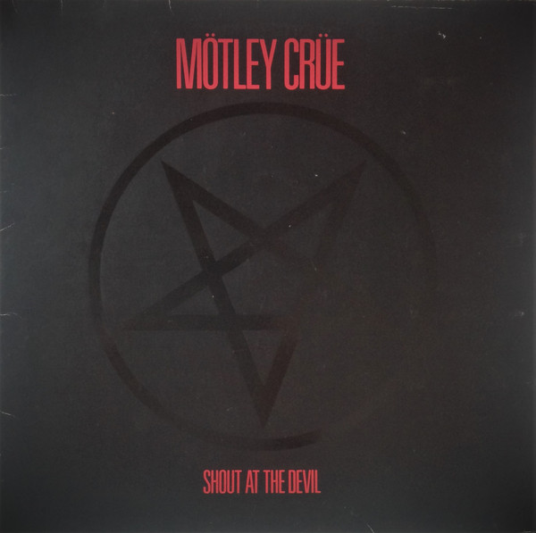Mötley Crüe ‎– Shout At The Devil