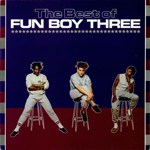 Fun Boy Three ‎– The Best Of Fun Boy Three