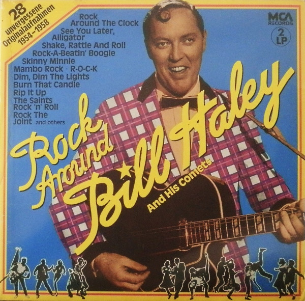 Bill Haley And His Comets ‎– Rock Around Bill Haley