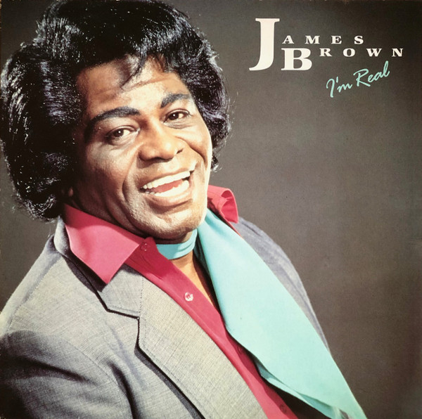 James Brown ‎– I'm Real