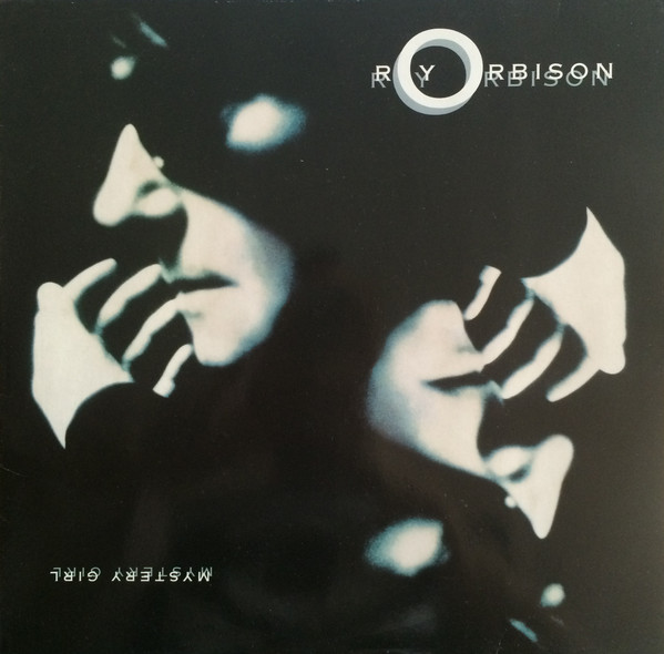 Roy Orbison ‎– Mystery Girl